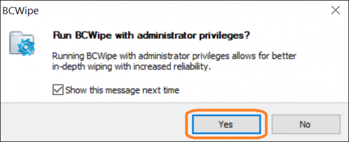 Screenshot of BCWipe interface highlighting how to enable administrator privileges